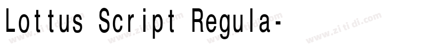 Lottus Script Regula字体转换